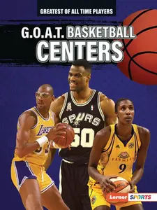 USED-G.O.A.T. Basketball Centers by Lowe, Alexander (Paperback)