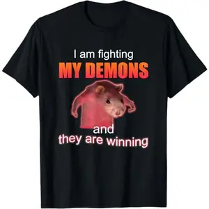 100% CottonI am fighting my demons and they are winning T-Shirt