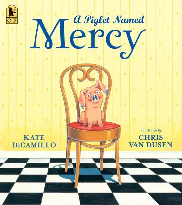 A Piglet Named Mercy by Kate DiCamillo (Paperback)