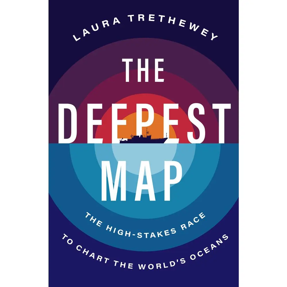 USED Book - The Deepest Map: The High-Stakes Race to Chart the World's Oceans by Trethewey, Laura (Paperback) - english