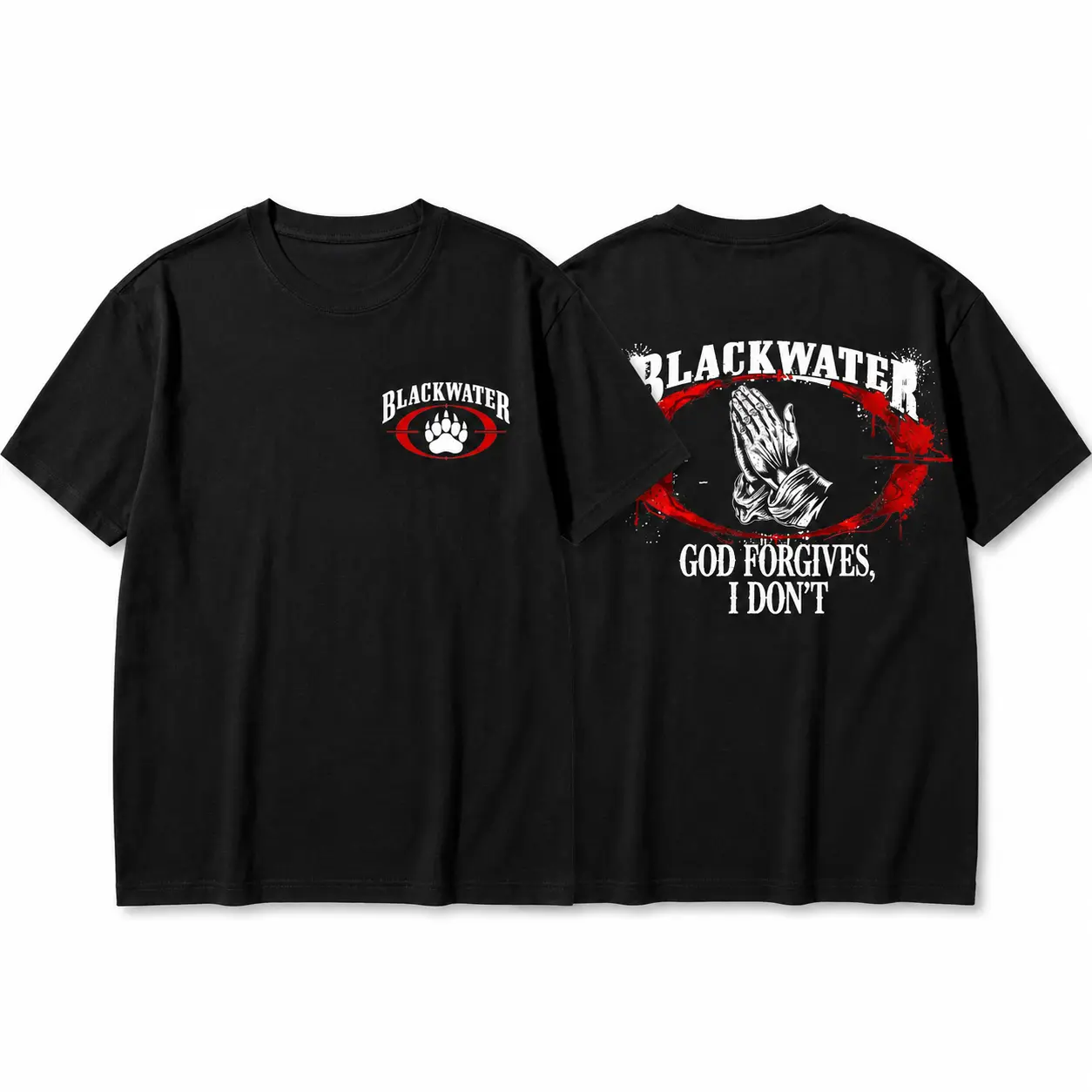 Blackwater God Forgives I Don't Tactical T-Shirt Military Contractor Graphic Tee Warrior Mindset Shirt Tactical Streetwear Veteran Apparel Patriotic Gift for Men Women