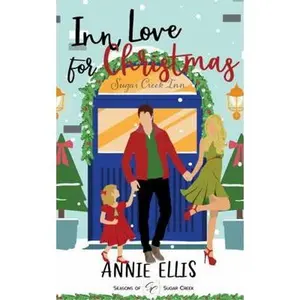 USED-Inn Love For Christmas: A Sweet Small Town Romance by Annie Ellis (Hardcover)