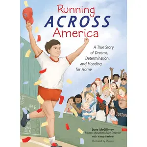 USED-Running Across America: A True Story of Dreams, Determination, and Heading for Home by McGillivray, Dave (Hardcover)