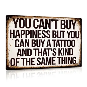 1pc Vintage Metal Tin Sign - "You Can't Buy Happiness But You Can Buy a Tattoo" - Rustic Wall Art for Home, Farmhouse, Tattoo Shop, or Parlor Decor - Perfect Gift for Tattoo Enthusiasts, Tattoo Decor