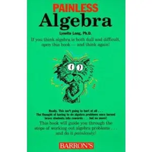 USED-Painless Algebra by Lynette Long (Paperback)