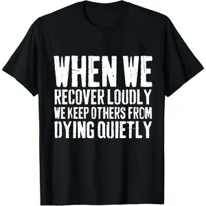 Unisex Planet Smooth Cotton Tee - Short-Sleeve Round Neck Graphic "When We Recover Loudly" Sobriety Top, 12 Step Meeting Addiction Recovery Gift & Casual Tshirt