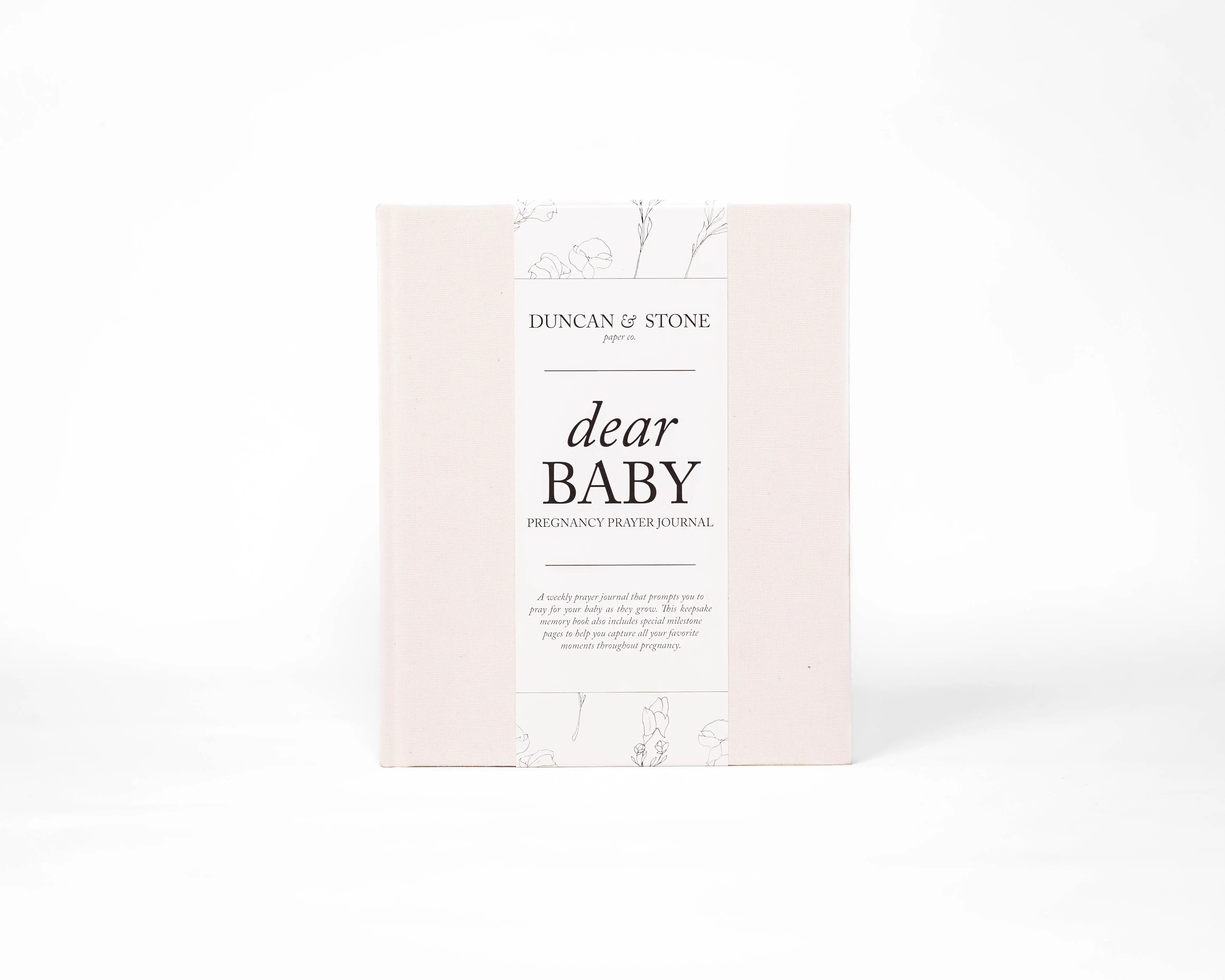 DUNCAN & STONE PAPER CO Dear Baby: A Pregnancy Prayer Journal - Weekly Baby Growth & Prayer Guide for Moms-to-Be, Baby Shower, or First-Time Moms