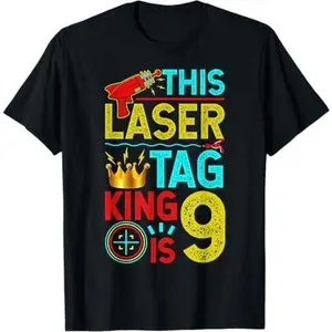 This Laser Tag King is 9 Years Bday & Lasertag Gift T-Shirt