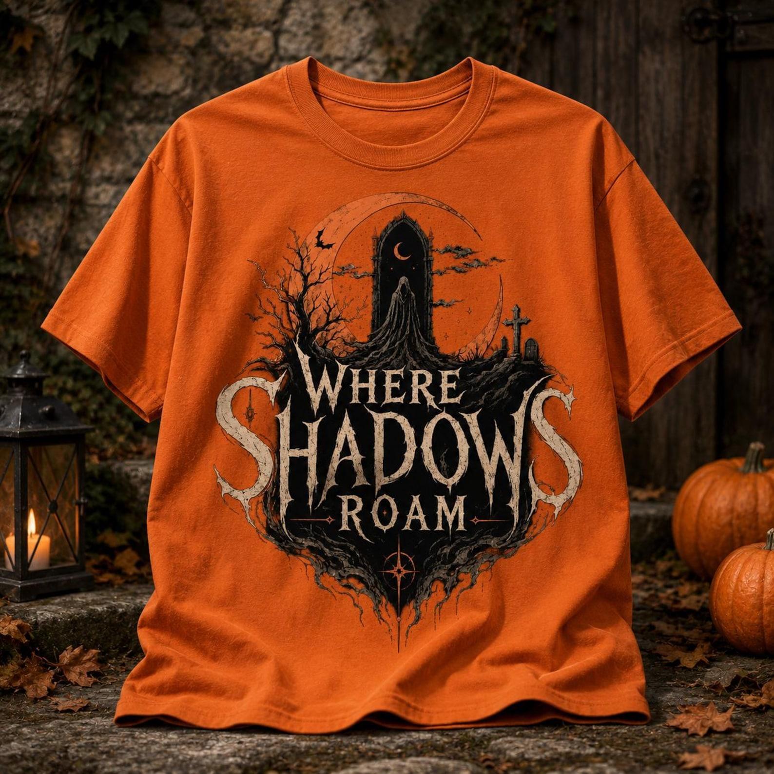 Comfort Colors Where Shadows Roam Shirt, Dark Aesthetic Haunted Night Graphic Tee, Shadow Lover T-Shirt, Halloween Gothic Gift, Spooky Season