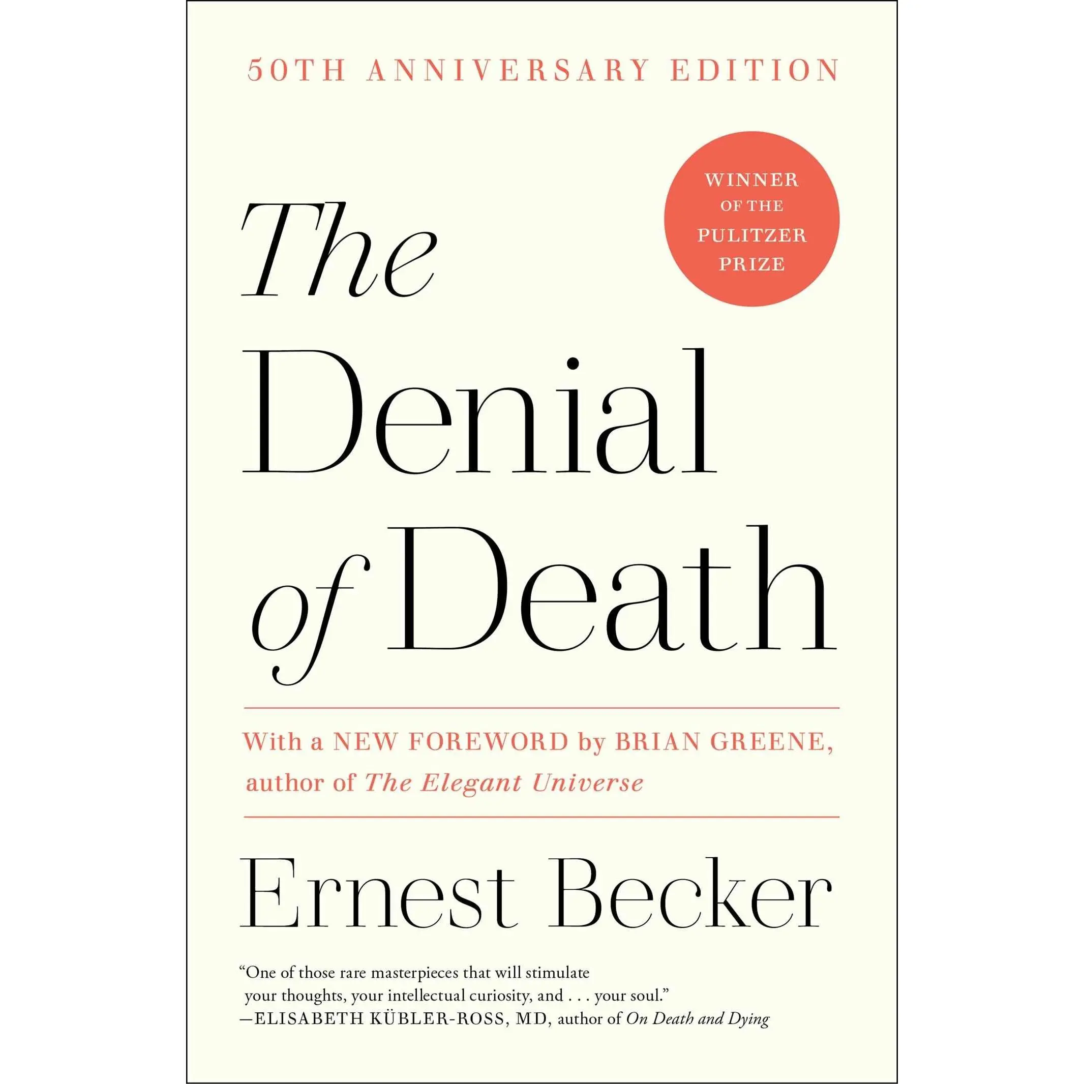 The Denial of Death -- Ernest Becker - Paperback