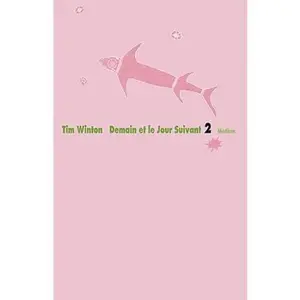 USED-Lockie Léonard - Tome 2 - Demain et le Jour Suivant by Tim Winton (Paperback)