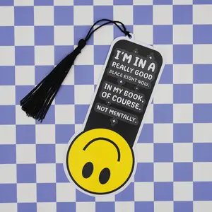 “I’m in a Really Good Place Right Now" Bookmark