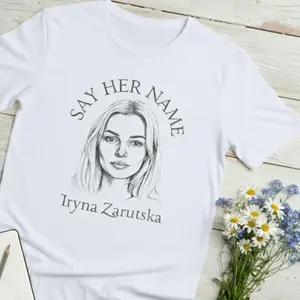 Say Her Name Iryna Zarutska Shirt - Ukrainian Refugee Memorial T-Shirt for Women | Justice for Iryna Zarutska | Human Rights Graphic Tee Top | Casual Crewneck Printed T-Shirt