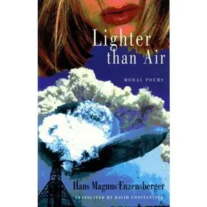 USED-Lighter Than Air by Hans Magnus Enzensberger (Paperback)