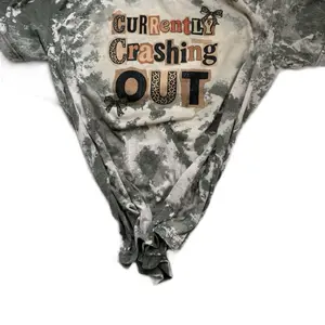 Currently crashing out bleached custom tee shirt