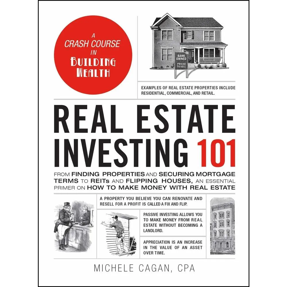 USED Book - Real Estate Investing 101: From Finding Properties and Securing Mortgage Terms to Reits and Flipping Houses, an Essential Primer on How to Make Money by Cagan, Michele (Hardcover) - english