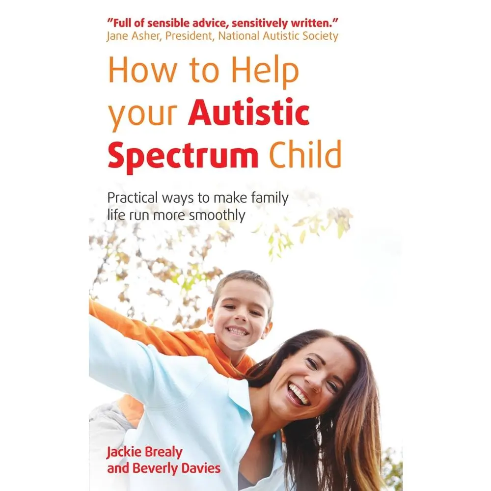 USED-How to Help Your Autistic Spectrum Child: Practical Ways to Make Family Life Run More Smoothly by Brealy, Jackie (Paperback)