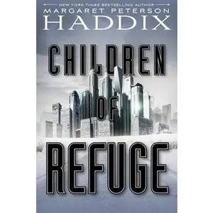 USED-Children of Refuge by Haddix, Margaret Peterson (Paperback)