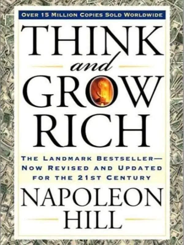 Think and Grow Rich: The Landmark  Now Revised and Updated