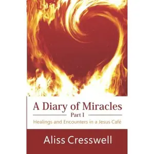 USED Book - A Diary of Miracles (part I) by Aliss Cresswell (Paperback) - english