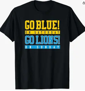 Go Blue! on Saturday Go Lions! on Sunday Football Fan Gift T-Shirt