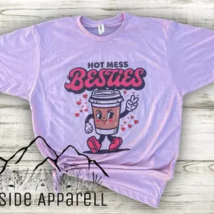 Hot Mess Bestie Coffee T-Shirt