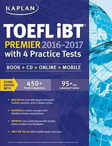 USED-Kaplan TOEFL iBT Premier 2016-2017 with 4 Practice Tests: Book + CD + Online + Mobile (Kaplan Test Prep) by Kaplan Test Prep (Paperback)