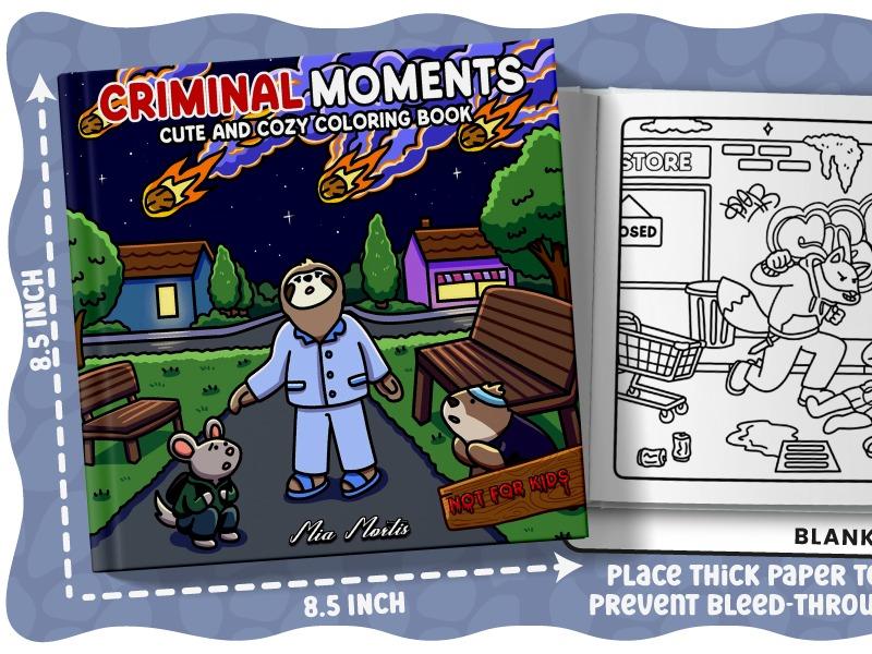 Criminal Moments: A Parodic Cute and Comfy Coloring Book for Adults – Hand Drawn Hygge Vibe Crime Scenes to Color for Relaxation, Halloween Fun, or as ... Who Enjoys Mystery, Thrillers, and Suspense