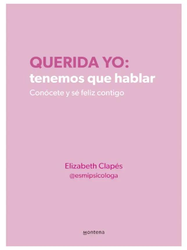 Dear Me: We Need to Talk (Group) - Elizabeth Clapés 144-Page Shadow Work Journal, 2024 Published Spanish Edition Paperback, Psychology & Relationships Book