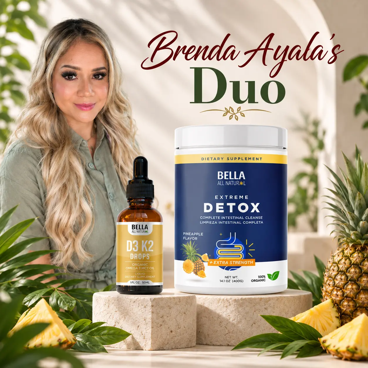 Brenda Ayala's Favorites Duo: Bella All Natural Extreme Detox (Pineapple) + D3 K2 Drops