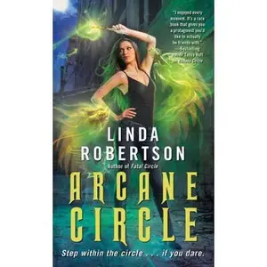 USED-Arcane Circle by Robertson, Linda (Mass Market Paperback)