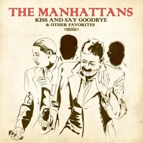 The Manhattans - Kiss and Say Goodbye & Other Favorites  [COMPACT DISC - CD]