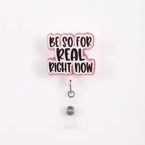 Creative Badge Reel Retractable Clip, 'be so for Real Right Now' Design, Stylish ID Holder for Work & Daily Use, Retractable Badge Holders