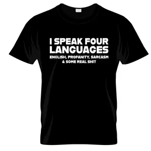 I Speak Four Languages T Shirt Black ( Graphic Tee, Joke, Funny)