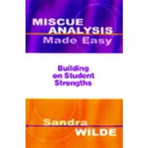 USED-Miscue Analysis Made Easy: Building on Student Strengths by Wilde, Sandra (Paperback)