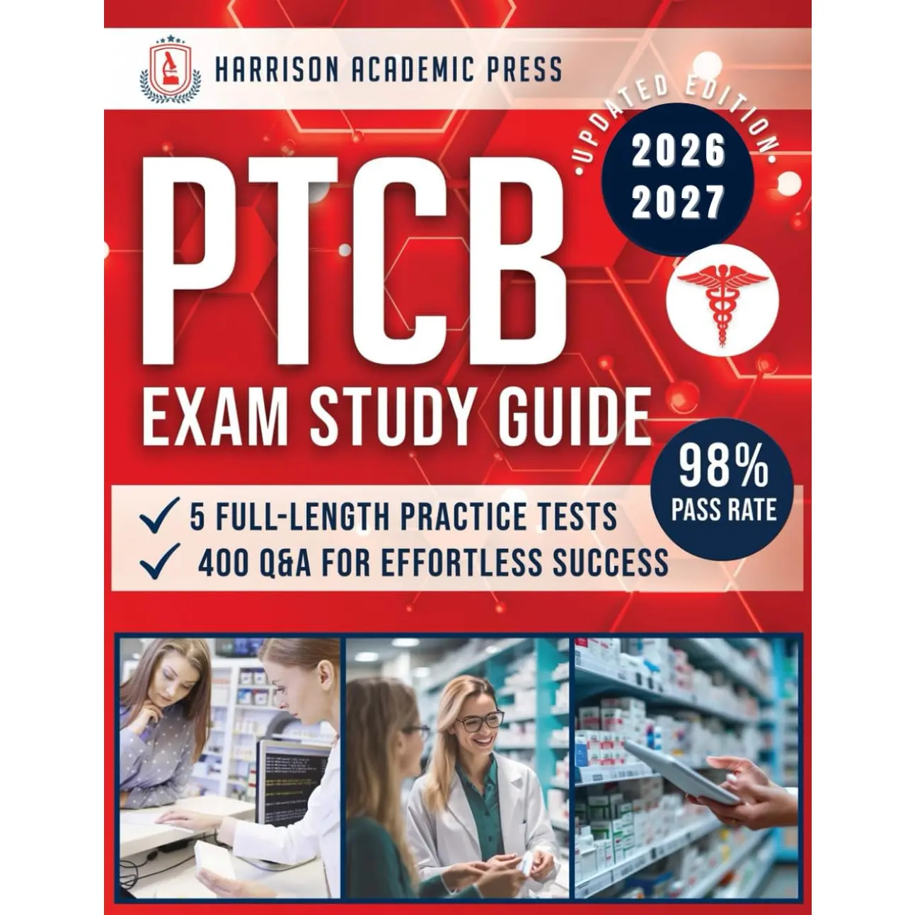 PTCB Exam Study Guide: Master the Pharmacy Technician Certification Exam with Expert Tips & Strategies, 200+ Flashcards