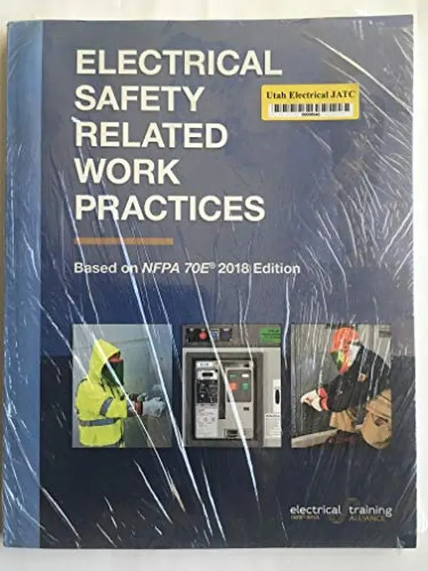 USED-Electrical Safety Related Work Practices by Electrical Training Alliance (Unknown)