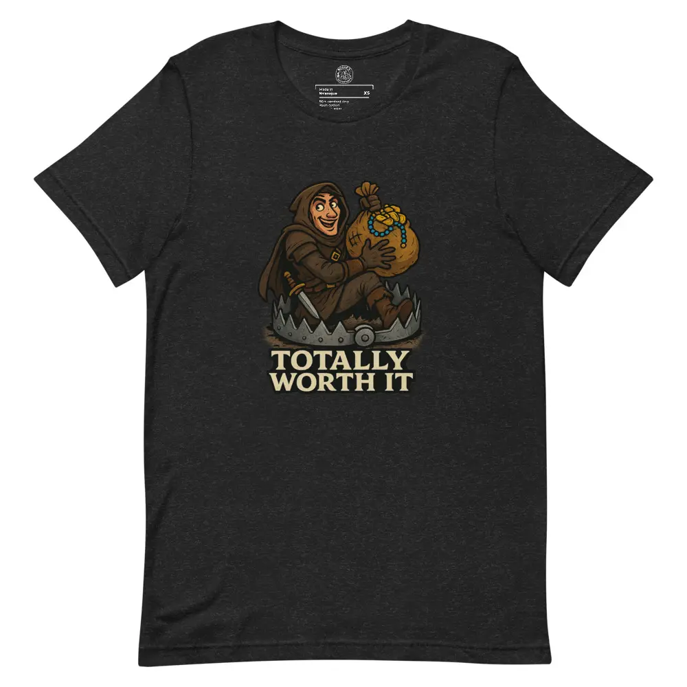 Totally Worth it Rogue Unisex t-shirt