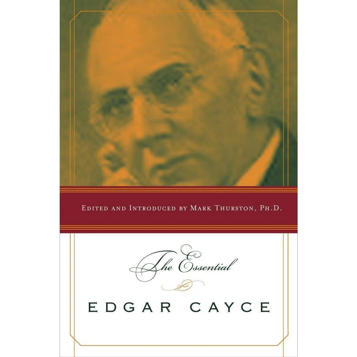 The Essential Edgar Cayce
