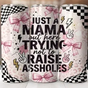 Just a mama | 20oz Skinny sublimation transfer print out (TRANSFER ONLY, NOT A FINISHED TUMBLER)