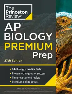 USED-Princeton Review AP Biology Premium Prep, 27th Edition: 6 Practice Tests + Digital Practice Online + Content Review by The Princeton Review (Paperback)