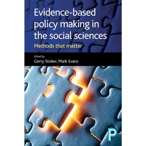 Evidence-Based Policy Making in the Social Sciences: Methods That Matter - Paperback