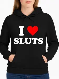 I Love Sluts Hoodie Black Heart And Text Graphic Casual Wear Personalized Unisex Winter Cozy Fleece Hooded Sweatshirt Long Sleeve Made In Usa