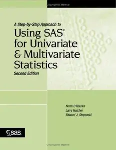 USED-A Step-By-Step Approach to Using SAS for Univariate and Multivariate Statistics, Second Edition by O'Rourke, Norm (Paperback)