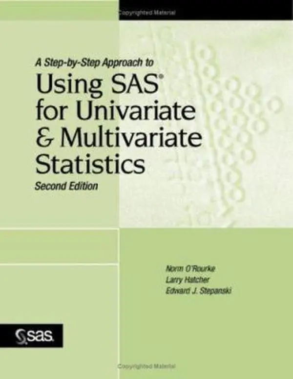 USED-A Step-By-Step Approach to Using SAS for Univariate and Multivariate Statistics, Second Edition by O'Rourke, Norm (Paperback)