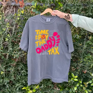 Comfort Colors Daddy Tax Shirt, Funny Dad Gift Tee, Dungeon Crawler Inspired Bookish Shirt, LitRPG Fan Father’s Day T-Shirt
