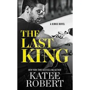 USED-The Last King by Robert, Katee (Mass Market Paperback)