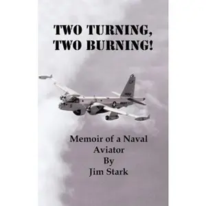 USED-Two Turning Two Burning by Jim Stark (Paperback)