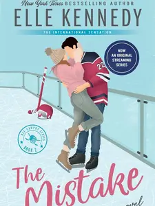 The Mistake: Now an Original Series on Amazon Prime (Off-Campus, 2) by Elle Kennedy (Author)