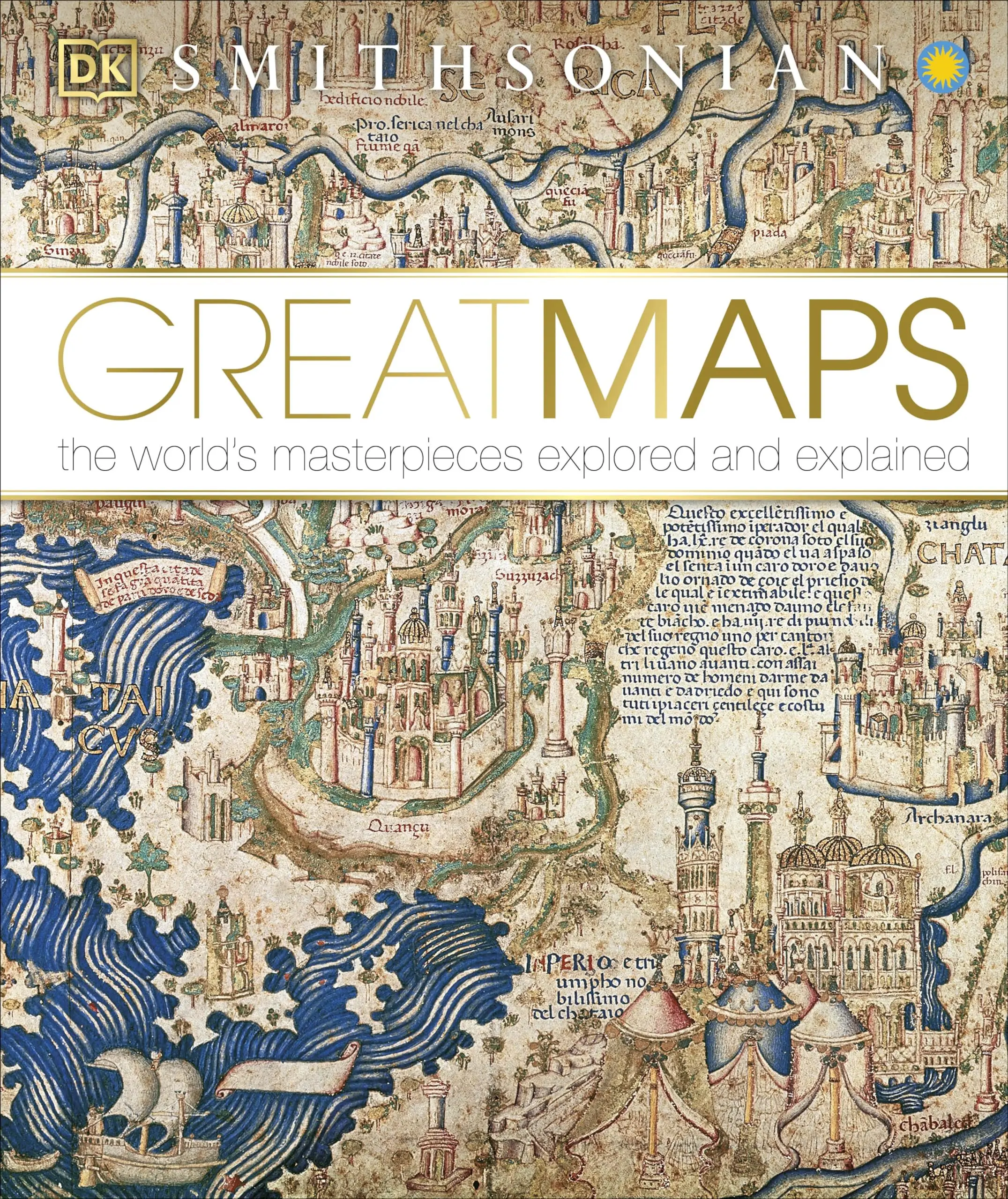Great Maps: The World's Masterpieces Explored and Explained -- Jerry Brotton - Hardcover